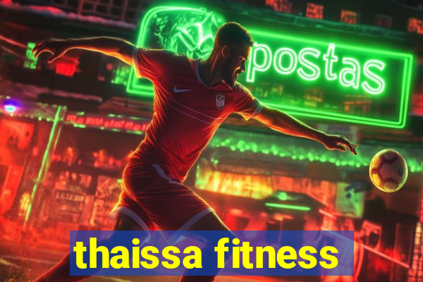 thaissa fitness